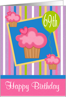69th Birthday, Pink cupcakes on blue in a frame with a green balloon card