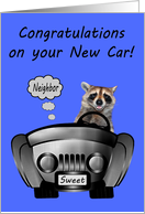 Congratulations on New Car to Neighbor, Smiling Raccoon driving a car card