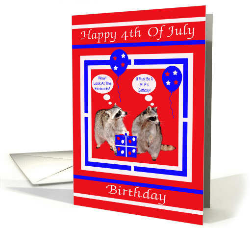 Birthday On 4th of July, general, Raccoons on red, white and blue card