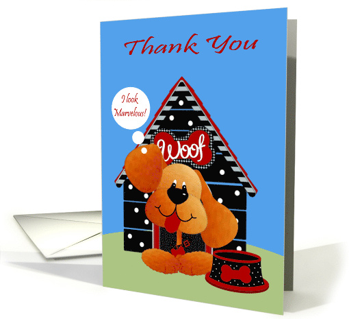 Thank You to Pet Groomer with a Cute Dog in Front a Dog House card