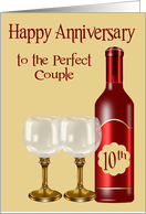 10th Wedding Anniversary to Couple with a Wine Bottle and Glasses card