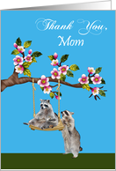 Thank You To Mom, raccoon pushing another raccoon on a tree swing card