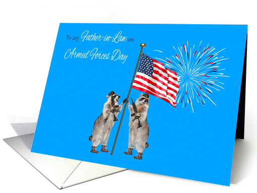 Armed Forces Day To Father-in-Law, armed raccoons with... (1126542)