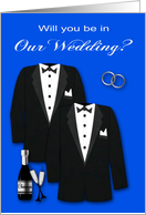 Invitations, will you be in our wedding, gay, tuxedos with champagne card