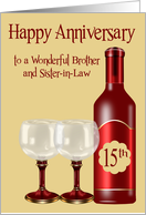 15th Wedding Anniversary to Brother and Sister in Law Card with Wine card