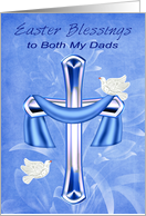Easter to Both Your Dads, Religious, cross with white doves, blue card