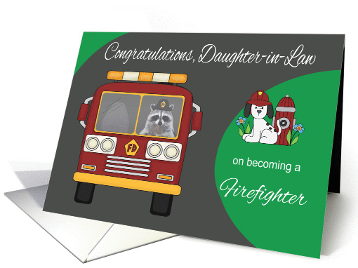 Congratulations To Daughter-in-Law, Becoming Firefighter, raccoon card