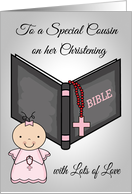 Congratulations, Christening to Cousin, baby girl, bible with rosary card