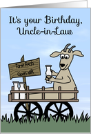 Birthday to Uncle-in-Law, humor, Goat in a cart selling goat’s milk card