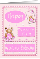 Mother’s Day To Babysitter, cute pink ballerina bears with flowers card