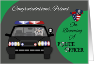 Congratulations to Friend on Graduation from the Police Academy card