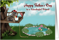 Father’s Day to Friend, Raccoon fishing from a tree, bucket of fish card