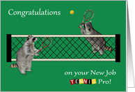 Congratulations On New Job, Tennis Pro, Raccoons playing tennis, net card