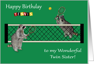 Birthday to Twin Sister, Raccoons playing tennis with tennis rackets card