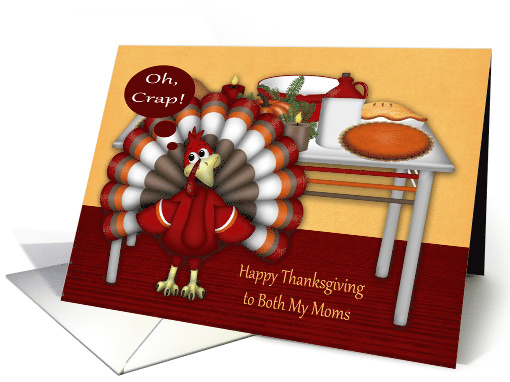 Thanksgiving to Both Moms, Cute turkey with table setting, pies card
