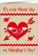 Name Day On Valentine’s Day, general, red, white and pink hearts card