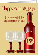 15th Wedding Anniversary to Son and Daughter in Law with Wine card