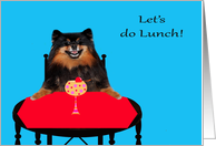 Invitations to lunch, humor, Pomeranian drinking her lunch, cocktail card