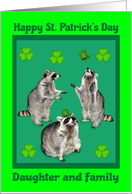 St. Patrick’s Day to Daughter and Family with Raccoons and Shamrocks card