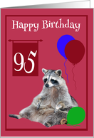 95th Birthday, cute raccoon sitting with colorful balloons on magenta card