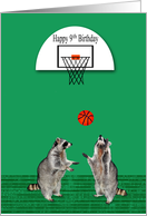 9th Birthday, adorable raccoons playing basketball with hoop on green card