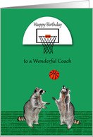 Birthday to Coach, Raccoons playing basketball with hoop on green card