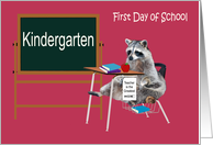 First Day Of School In Kindergarten with a Raccoon Sitting in a Desk card