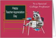Teacher Appreciation Day To College Professor, Raccoon, school desk card