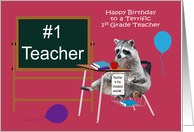 Birthday to 1st Grade Teacher, Raccoon sitting at a school desk card