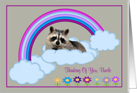 Thinking Of You Uncle, Raccoon on a rainbow with clouds and flowers card