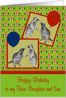 Birthday To Twin Daughter And Son, Raccoons with balloons, clowns card