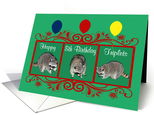 8th Birthday To Triplets, Raccoons with balloons card (912171)