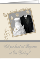 Invitations, Will You Hand Out Programs at Our Wedding, frame card