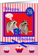 29th Birthday, Raccoons with present card