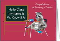 Congratulations on Becoming A Teacher, Raccoon in a school desk card