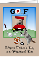 Father’s Day to Dad, Raccoons golfing with golf cart and bag on green card