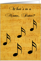 Name Day to Sister, black musical notes on a sheet of vintage music card