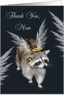 Thank You to Mom with a Beautiful Raccoon Angel and a Halo on Black card