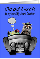 Off To College to Daughter Good Luck with a Raccoon Driving a Car card