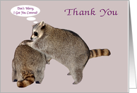 Thank You for Covering My Butt, Raccoon covering a raccoon’s butt card