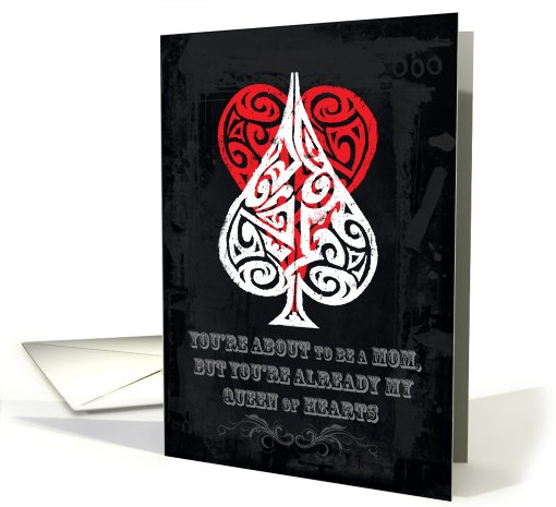 My Queen of Hearts as a Mother-to-Be card (587805)