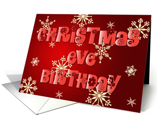 Christmas Eve Birthday - Snowflakes card (717388)