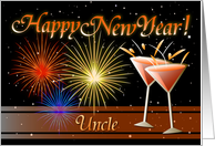 Happy New Year Uncle - Wine Glasses and Fireworks card