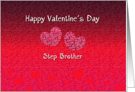 Step Brother Happy Valentine’s Day - Hearts card