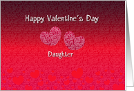 Daughter Happy Valentine’s Day - Hearts card