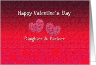 Daughter and Partner Happy Valentine’s Day - Hearts card