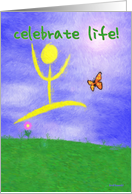 Celebrate Life - Recovery From Medical Condition card