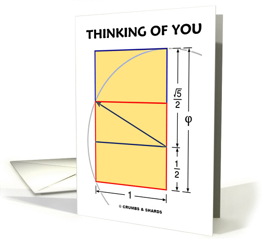 Thinking Of You (Golden Rectangle Math Phi Geek) card (837292)