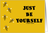 Just Be Yourself (Honeycomb Pattern Five Bees) card