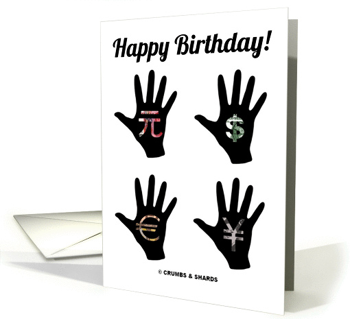 Happy Birthday! Money Enclosed (Money Hands Currency Silhouette) card